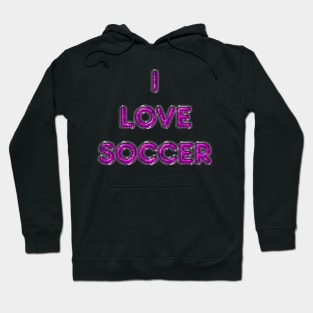 I Love Soccer - Pink Hoodie